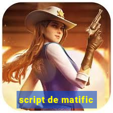 script de matific